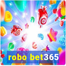 robo bet365